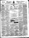 Rugby Advertiser Saturday 10 November 1860 Page 1