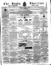 Rugby Advertiser Saturday 24 November 1860 Page 1