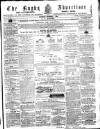 Rugby Advertiser Saturday 01 December 1860 Page 1