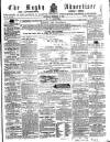 Rugby Advertiser Saturday 08 December 1860 Page 1