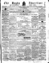 Rugby Advertiser Saturday 22 December 1860 Page 1