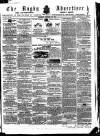 Rugby Advertiser Saturday 26 January 1861 Page 1