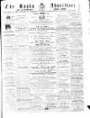 Rugby Advertiser Saturday 07 February 1863 Page 1