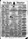 Rugby Advertiser Saturday 16 January 1864 Page 1