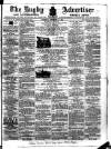 Rugby Advertiser Saturday 17 September 1864 Page 1
