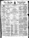Rugby Advertiser Saturday 13 May 1865 Page 1