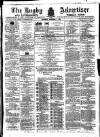 Rugby Advertiser Saturday 02 December 1865 Page 1