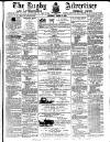Rugby Advertiser Saturday 17 March 1866 Page 1