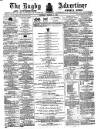 Rugby Advertiser Saturday 05 January 1867 Page 1