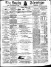 Rugby Advertiser Saturday 23 March 1867 Page 1