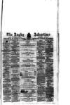 Rugby Advertiser Saturday 22 February 1868 Page 1