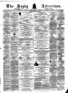 Rugby Advertiser Saturday 13 March 1869 Page 1