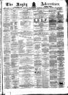 Rugby Advertiser Saturday 08 January 1870 Page 1