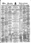 Rugby Advertiser Saturday 21 May 1870 Page 1