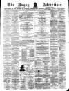 Rugby Advertiser Saturday 28 January 1871 Page 1