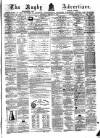 Rugby Advertiser Saturday 03 January 1874 Page 1