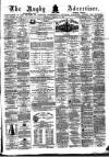 Rugby Advertiser Saturday 10 January 1874 Page 1