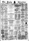 Rugby Advertiser Saturday 29 January 1876 Page 1