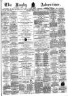 Rugby Advertiser Saturday 11 March 1876 Page 1