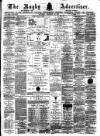Rugby Advertiser Saturday 24 February 1877 Page 1