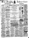 Rugby Advertiser Wednesday 22 January 1879 Page 1
