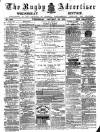 Rugby Advertiser Wednesday 29 January 1879 Page 1