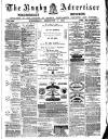Rugby Advertiser Wednesday 11 February 1880 Page 1