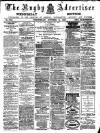 Rugby Advertiser Wednesday 13 October 1880 Page 1