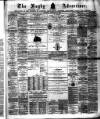 Rugby Advertiser Saturday 26 February 1881 Page 1