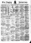 Rugby Advertiser Saturday 07 January 1882 Page 1
