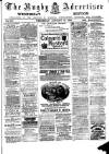 Rugby Advertiser Wednesday 25 January 1882 Page 1