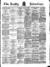 Rugby Advertiser Saturday 10 March 1883 Page 1