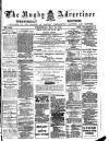 Rugby Advertiser Wednesday 23 May 1883 Page 1
