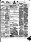 Rugby Advertiser Wednesday 12 September 1883 Page 1