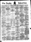 Rugby Advertiser Saturday 02 February 1884 Page 1