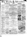 Rugby Advertiser Wednesday 06 February 1884 Page 1