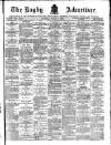 Rugby Advertiser Saturday 02 March 1889 Page 1