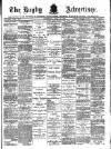 Rugby Advertiser Saturday 12 July 1890 Page 1