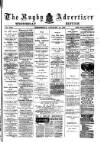 Rugby Advertiser Wednesday 21 January 1891 Page 1