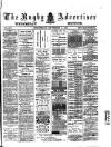 Rugby Advertiser Wednesday 02 September 1891 Page 1