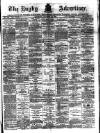 Rugby Advertiser Saturday 22 October 1892 Page 1