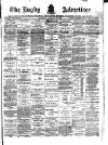 Rugby Advertiser Saturday 28 January 1893 Page 1