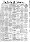 Rugby Advertiser Saturday 25 January 1896 Page 1