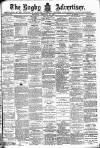 Rugby Advertiser Saturday 20 February 1897 Page 1