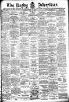 Rugby Advertiser Saturday 12 June 1897 Page 1