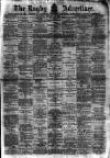 Rugby Advertiser Saturday 22 January 1898 Page 1