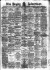 Rugby Advertiser Saturday 05 March 1898 Page 1