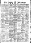 Rugby Advertiser Saturday 13 April 1901 Page 1