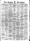 Rugby Advertiser Saturday 20 April 1901 Page 1