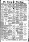 Rugby Advertiser Saturday 27 July 1901 Page 1